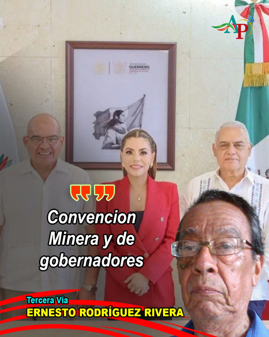 Convencion Minera y de gobernadores