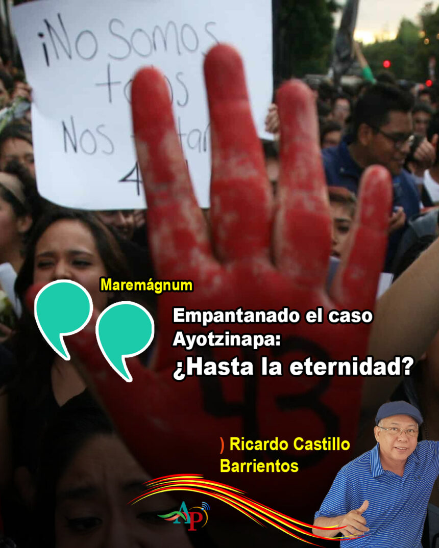 Ayotzinapa 11 años Empantanado el caso Ayotzinapa: ¿Hasta la eternidad?