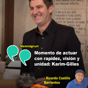 Momento de actuar con rapidez, visión y unidad: Karim-Gilles