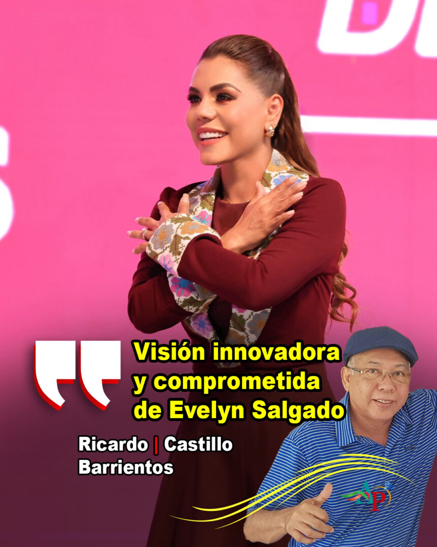 Visión innovadora y comprometida de Evelyn Salgado