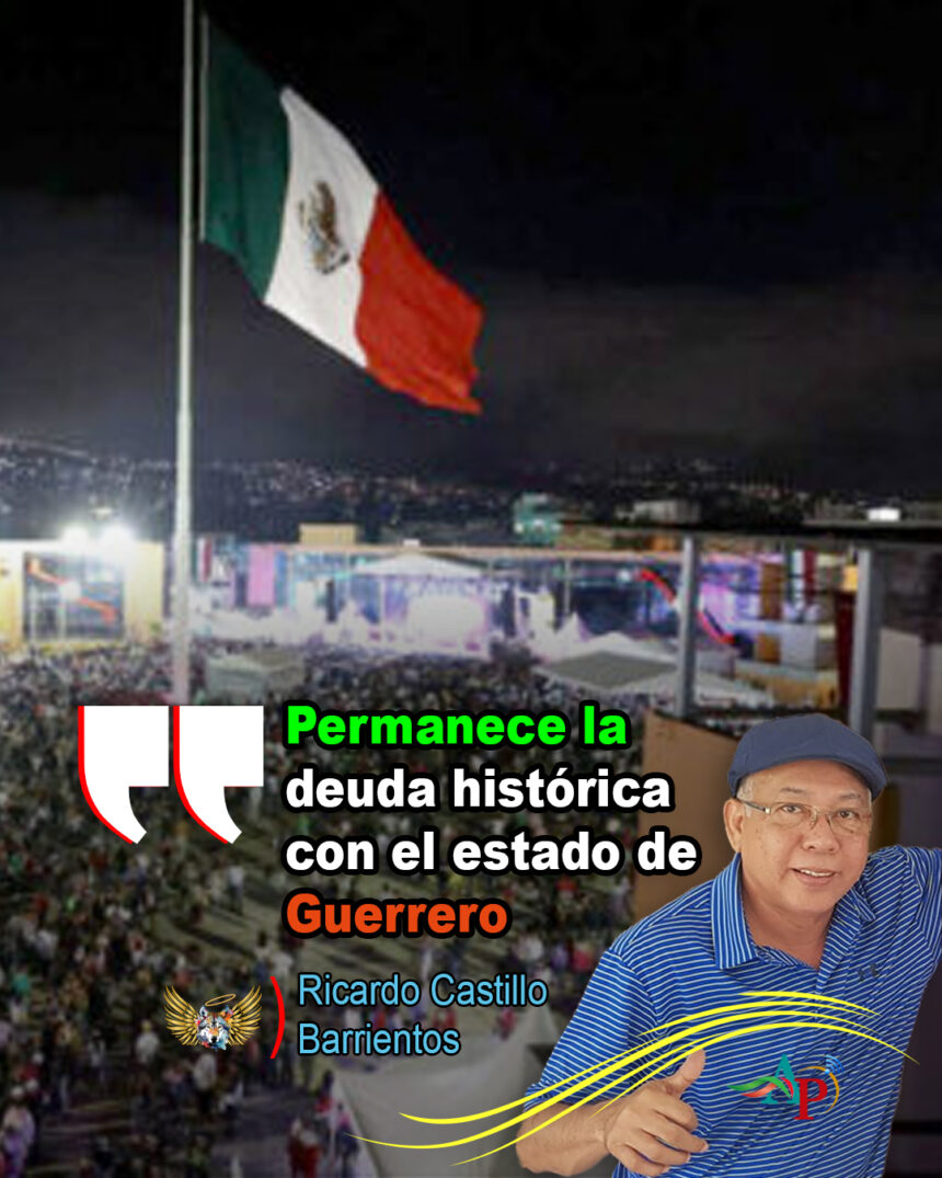 guerrero patrio4 Permanece la deuda histórica con el estado de Guerrero