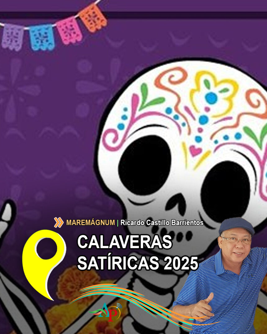 CALAVERAS SATÍRICAS 2025