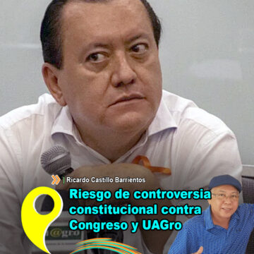 Riesgo de controversia constitucional contra Congreso y UAGro