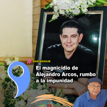 El magnicidio de Alejandro Arcos, rumbo a la impunidad