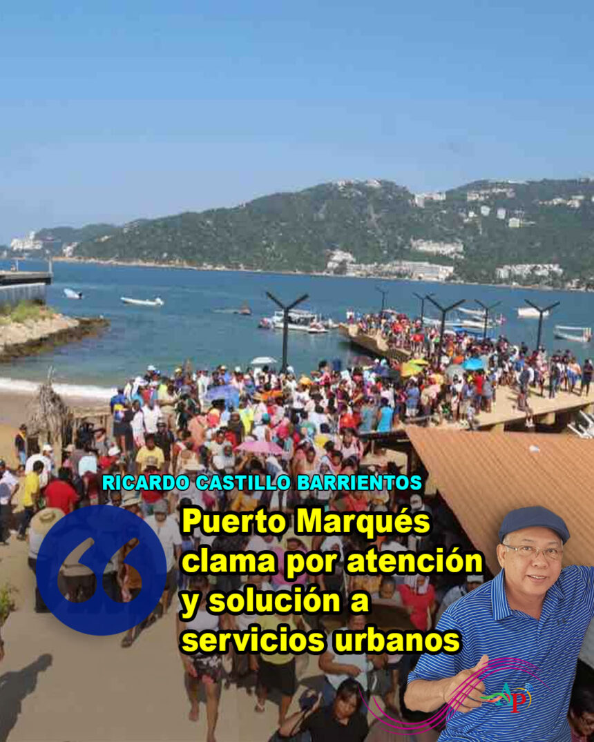 Puerto Marqués clama por atención y solución a servicios urbanos