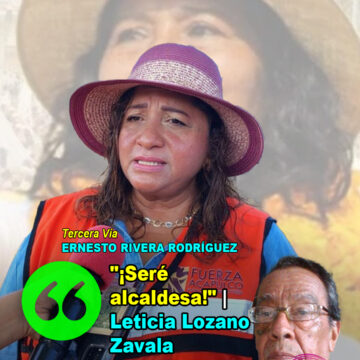 «¡Seré alcaldesa!» | Leticia Lozano Zavala