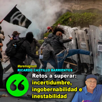 Retos a superar: incertidumbre, ingobernabilidad e inestabilidad