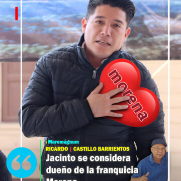 CHINTO Jacinto se considera dueño de la franquicia Morena