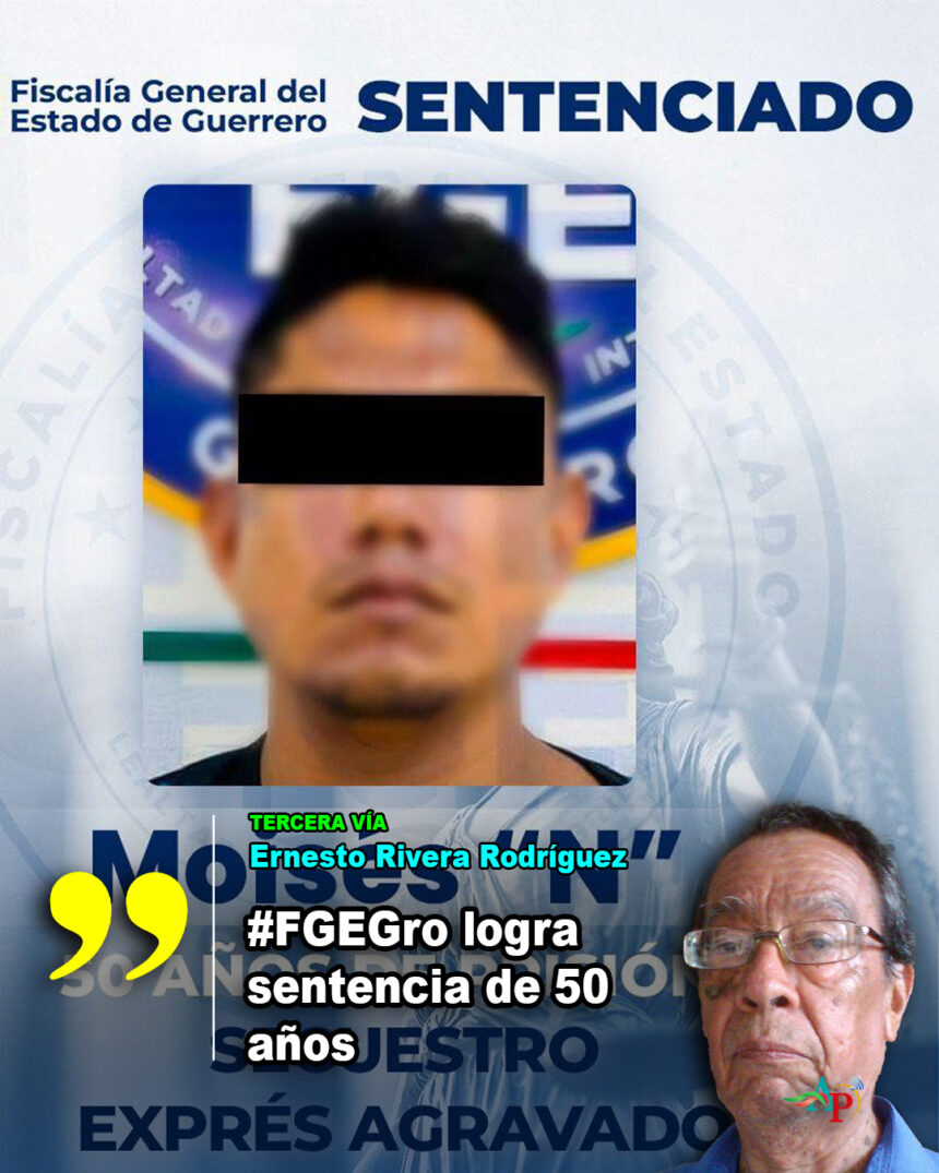 #FGEGro logra sentencia de 50 años