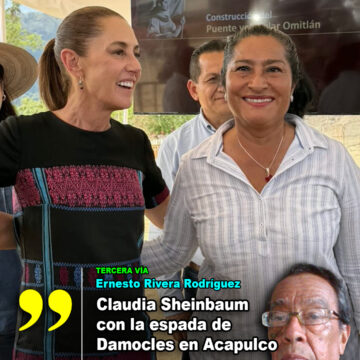 SHEINBAUM DEMOCLES Claudia Sheinbaum con la espada de Damocles en su visita Acapulco