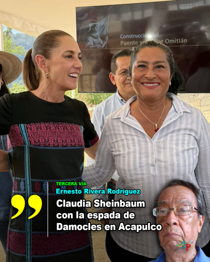 SHEINBAUM DEMOCLES Claudia Sheinbaum con la espada de Damocles en su visita Acapulco