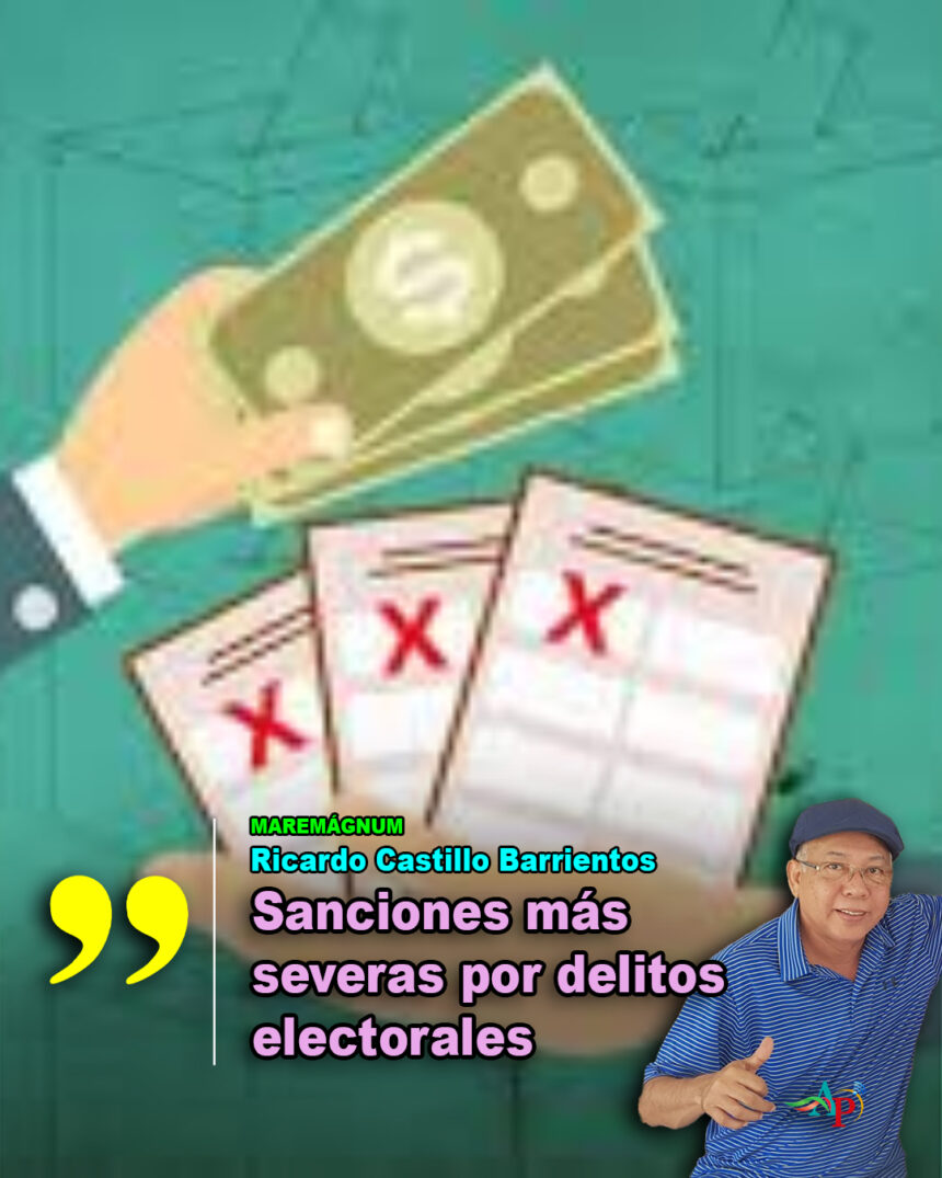 Sanciones más severas por delitos electorales