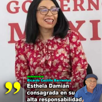 esthela damian peralta Esthela Damián consagrada en su alta responsabilidad