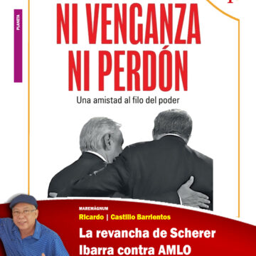 La revancha de Scherer Ibarra contra AMLO y la 4T