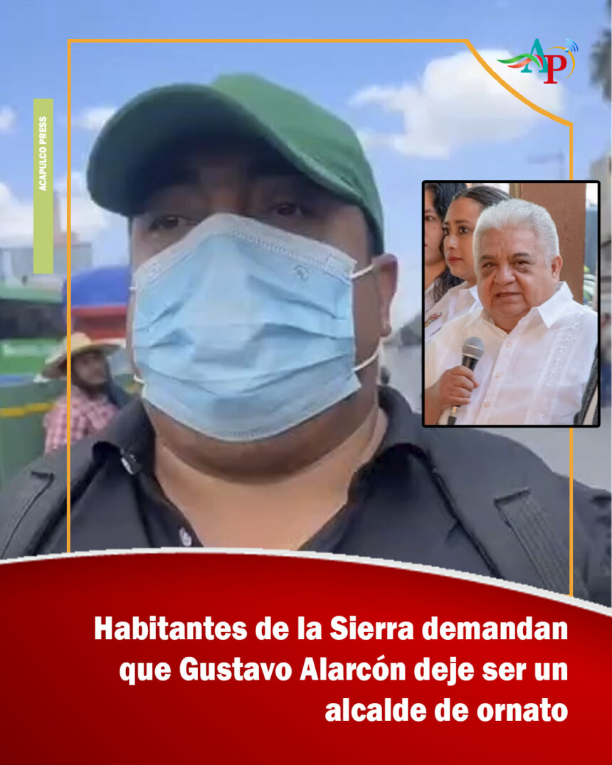 Habitantes de la Sierra demandan que Gustavo Alarcón deje ser un alcalde de ornato