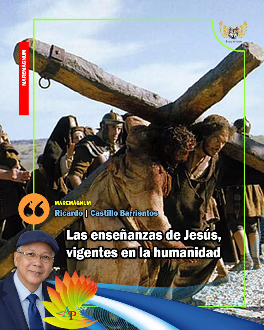 Las enseñanzas de Jesús, vigentes en la humanidad
