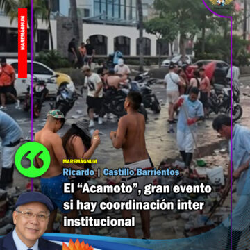 El “Acamoto” gran evento, si hay coordinación inter institucional
