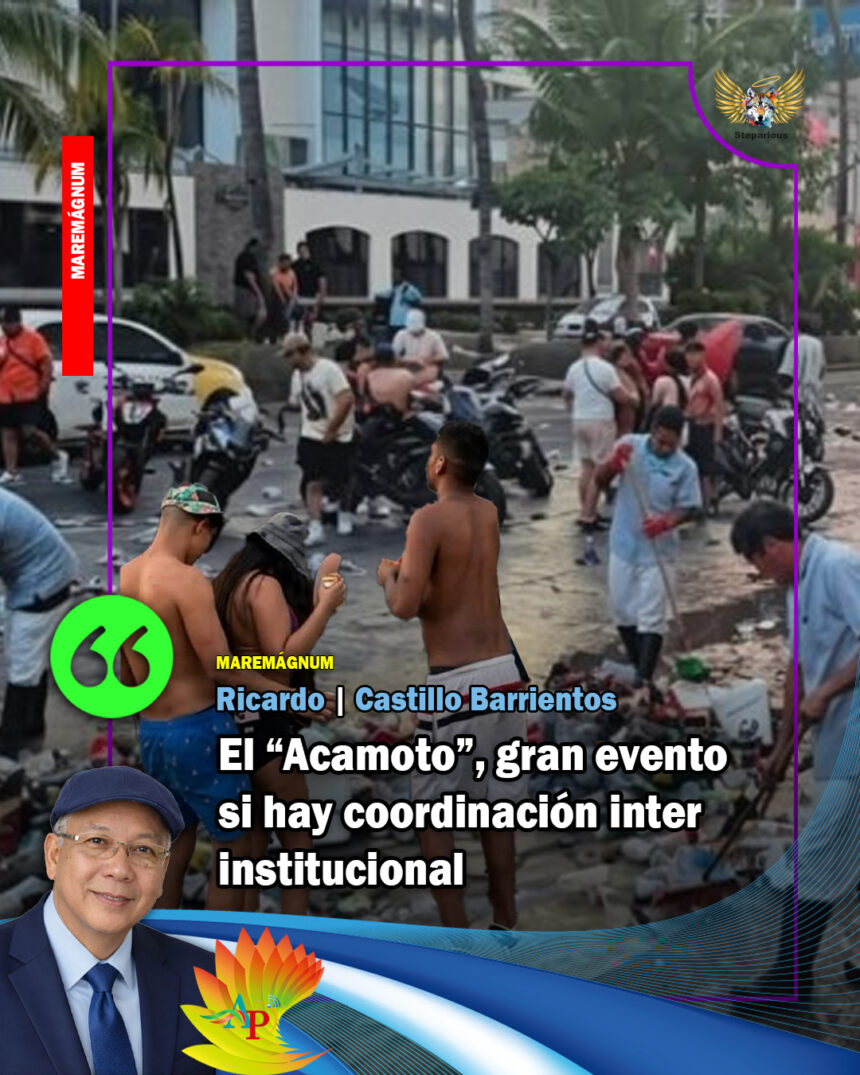 acamoto El “Acamoto” gran evento, si hay coordinación inter institucional