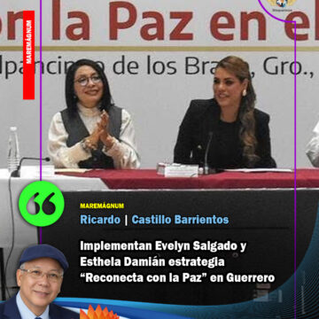 Implementan Evelyn Salgado y Esthela Damián estrategia “Reconecta con la Paz” en Guerrero
