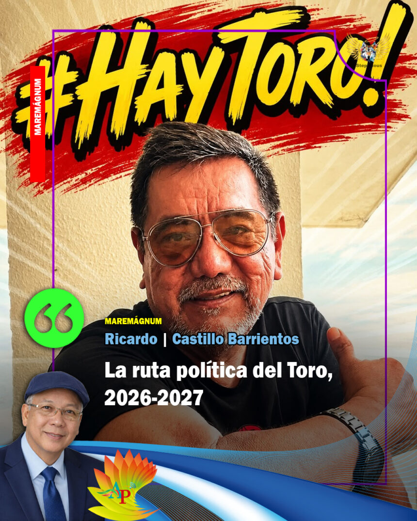 La ruta política del Toro, 2026-2027