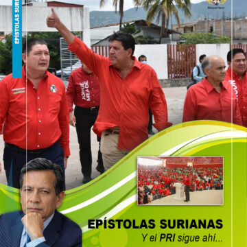 EPÍSTOLAS Y el PRI sigue ahí…