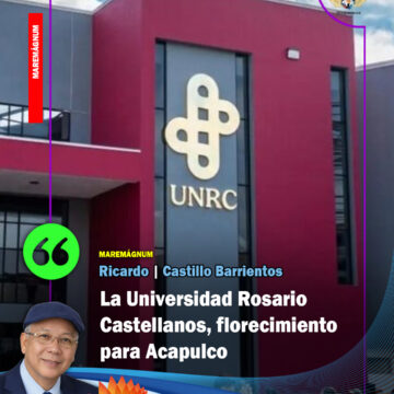 La Universidad Rosario Castellanos, florecimiento para Acapulco