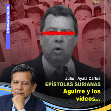 EPÍSTOLAS aguirre Aguirre y los videos…