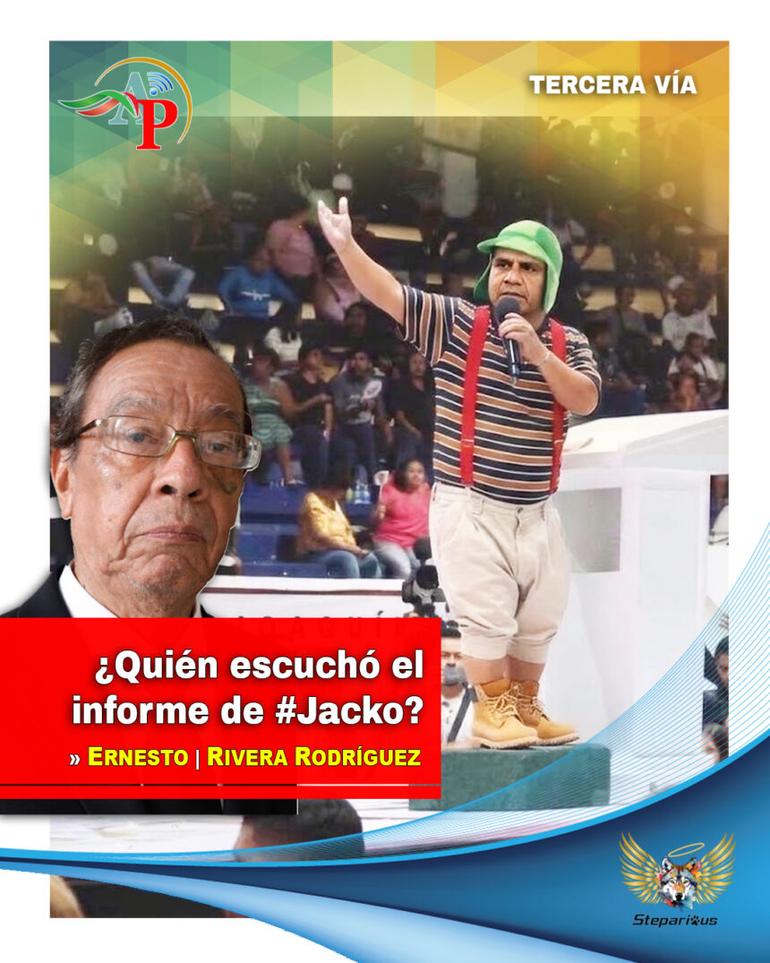 TERCERA VIA ¿Quién escuchó el informe de #Jacko?